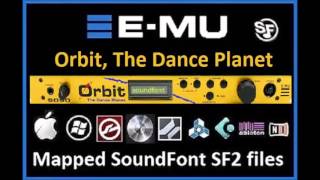 Video thumbnail for E-MU Orbit Proteus Presets Soundfont SF2 , Mapped and Looped EMU SF2 Dance by SF2 Downloads