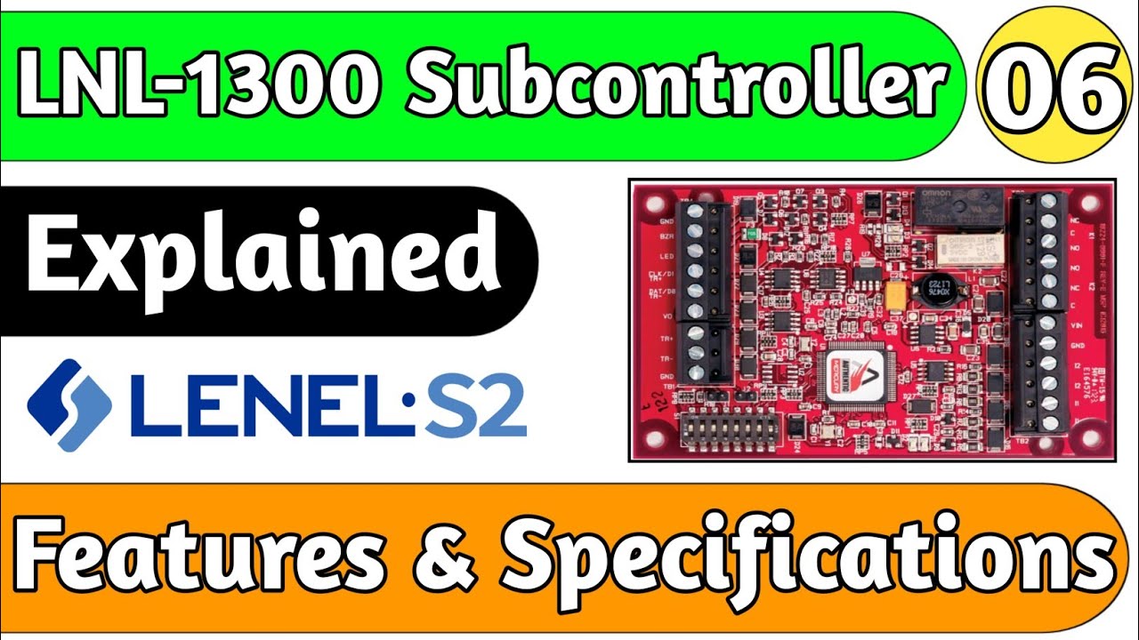 Lenel LNL-1300-S3 Explained: Features, Functions, Connection and Installation Overview l LNL-1300-S3