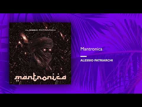 Alessio Patriarchi - Mantronica (Single//Official Audio)