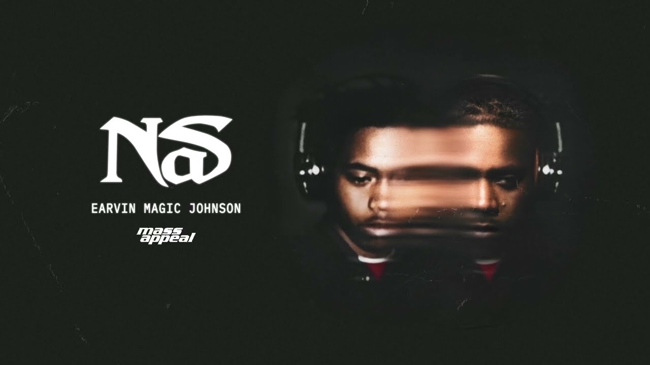 Nas - Earvin Magic Johnson