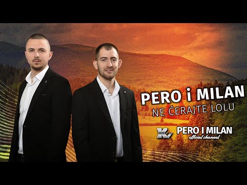 Pero i Milan - Ne ćerajte lolu - (Official Audio 2025)