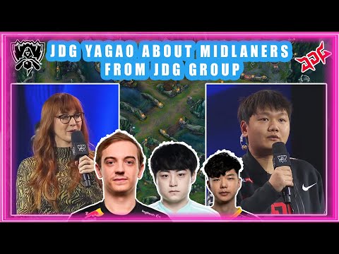JDG Yagao About Midlaners From JDG Group