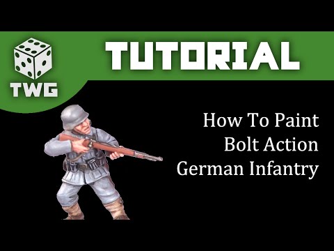 Bolt Action Tutorial: How To Paint German Infantry