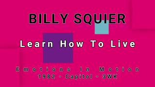 BILLY SQUIER-Learn How To Live (vinyl)