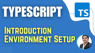 TypeScript for Playwright | Introduction & Environment Setup (Session 1)
