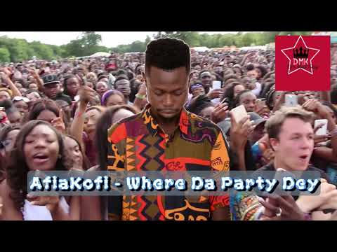 AfiaKofi - Where Da Party Dey