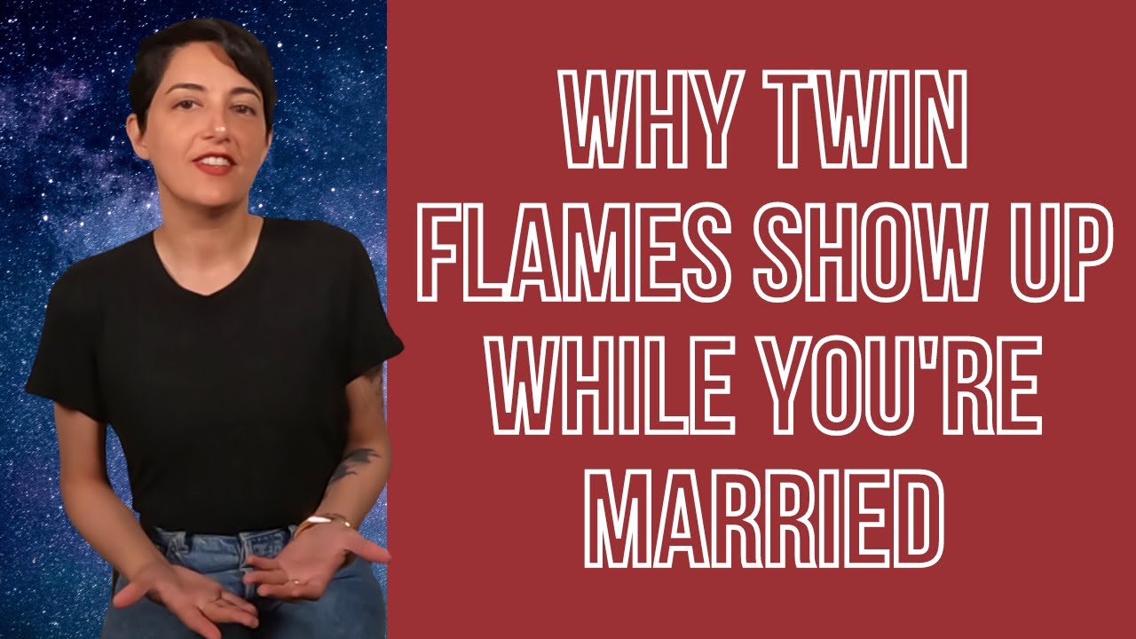 Why Twin Flames Show Up When You're Married