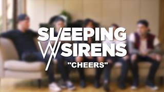 Sleeping With Sirens - &quot;Cheers&quot; (Behind the Track)