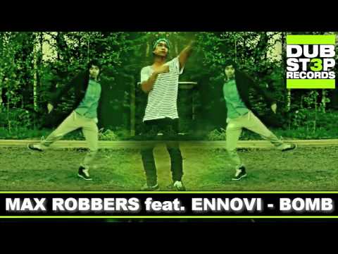 Max Robbers Feat. Ennovi - Bomb (Andrea del Vescovo Remix) [Official Video]