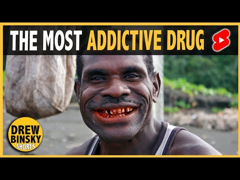 WORLD’S MOST ADDICTIVE DRUG