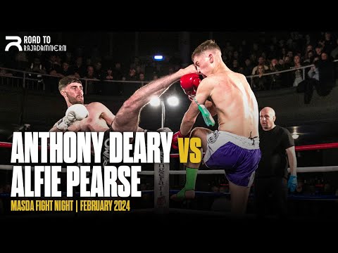 🤯 ANTHONY DEARY VS ALFIE PEARSE | CRAZY MUAY THAI FIGHT!! 🔥 | MASDA Fight Night | Full Fight