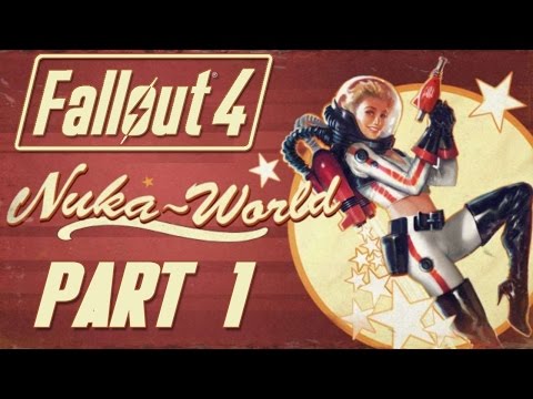 Fallout 4 - Nuka World DLC - Let's Play - Part 1 - "Running The Gauntlet" | DanQ8000