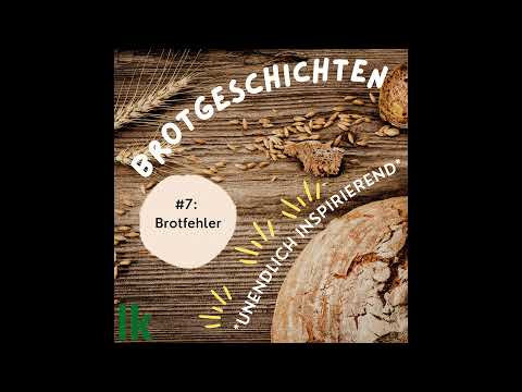 Brotpodcast: Brotfehler