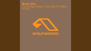 Come Play Perfect (Original Mix)
