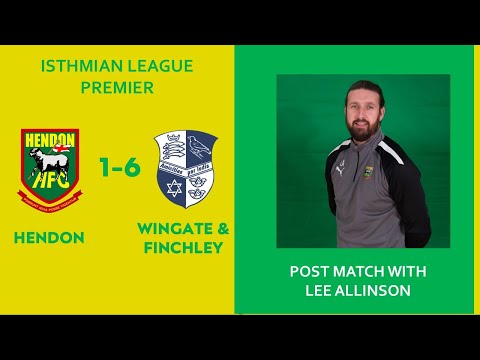 WINGATE & FINCHLEY (H) Lee post match thoughts