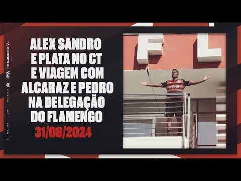 Alex Sandro and Plata at CT and trip with Alcaraz and Pedro in the Flamengo delegation