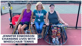 Jennifer Edmonson Changing Lives w/ Wheelchair Tennis
