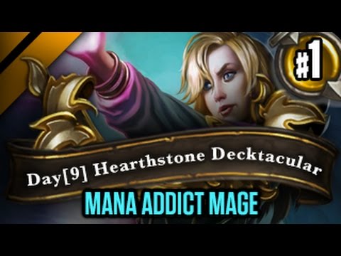 Day[9] HearthStone Decktacular #130 - Mana Addict Mage P1