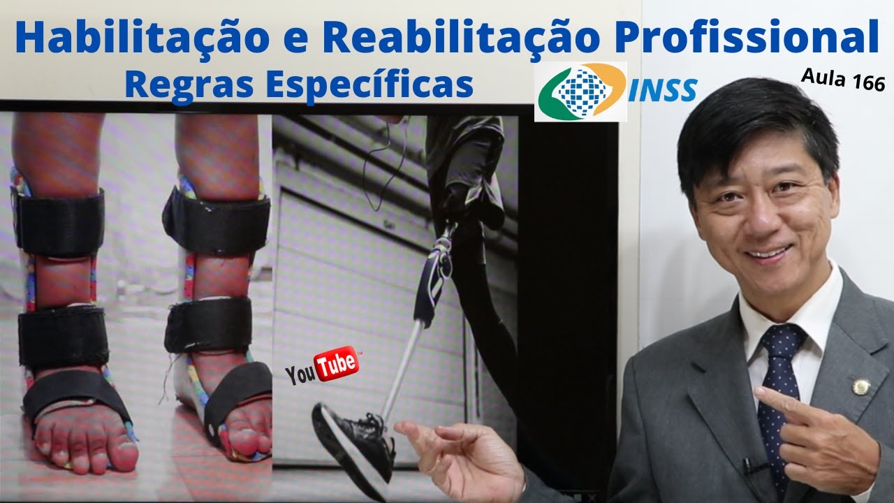 Habilitação e Reabilitação Profissional - Aula 166 - Parte Específica - Previdenciário-Prof Tanaka