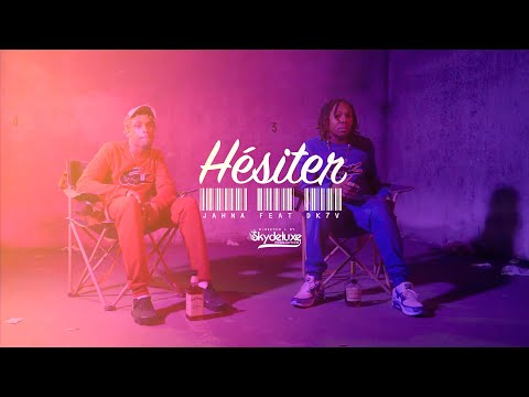 Jahna x DK7V - HESITER (StreetCLIP OFFICIEL) 2020