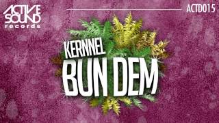 #ACTD015# KERNNEL - BUN DEM [ACTIVE SOUND Records]