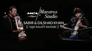 Download lagu Raga Kaushi Kanada by Sabir & Dilshad Khan | HCL Maestros in studio mp3 Download lagu Raga Kaushi Kanada by Sabir & Dilshad Khan | HCL Maestros in studio mp3
