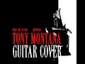 DJ K.i.D & DDG - Tony Montana (GUITAR COVER)