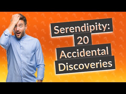 What Are the 20 Accidental Discoveries That Revolutionized Our World?