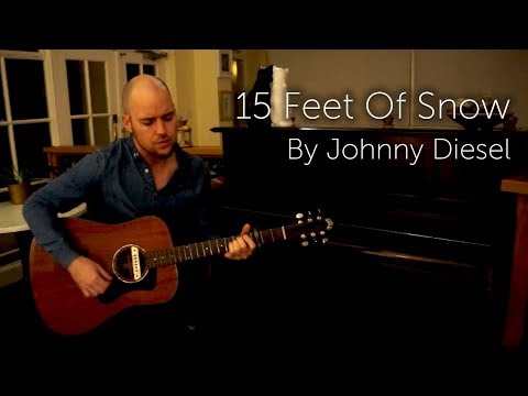 15 Feet Of Snow - Live Acoustic (Diesel Cover)