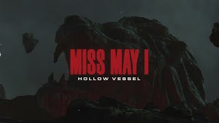 Music video thumbnail preview for Miss May I - Hollow Vessel by Miss May I