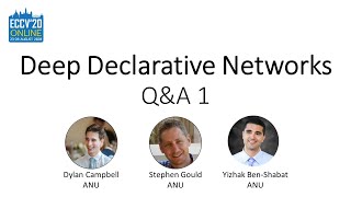 ECCV 2020 - Deep Declarative Networks (DDN) and Differentiable Optimization Layers - Q&A 1