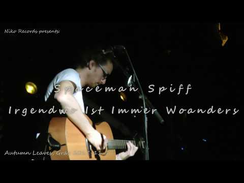 Spaceman Spiff - Irgendwo Ist Immer Woanders