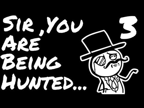Let's Play Sir, You are Being Hunted - Episode 3 - Sub-durr-fuge
