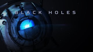 Aviators - Black Holes (Portal 2 Song)