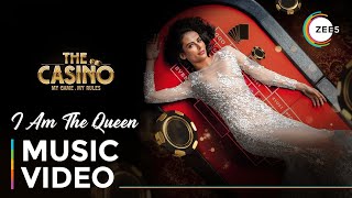 I Am The Queen | The Casino | Karanvir B, Mandana K | A ZEE5 Original | Streaming Now On ZEE5