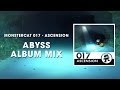 Monstercat 017 - Ascension (Abyss Album Mix) [1 ...