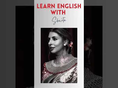 Learn English with Shweta