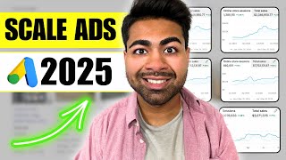 The PERFECT Google Ads Scaling Strategy For 2025