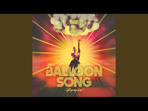 The Balloon Song (Lift up My Soul)