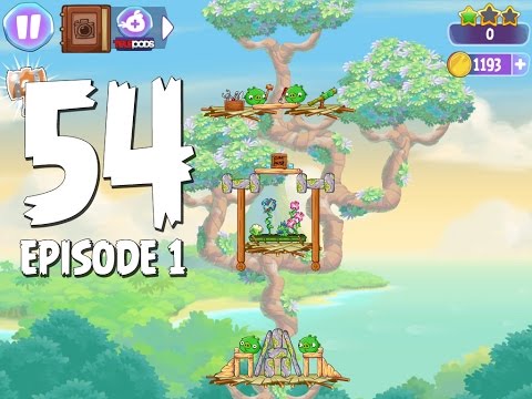 Angry Birds Stella Level 54 Walkthrough | Branch Out | Episode 1