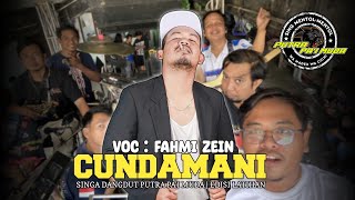 Download lagu CUNDAMANI - VOC : FAHMI ZEIN | PUTRA PA'I MUDA | EDISI LATIHAN mp3