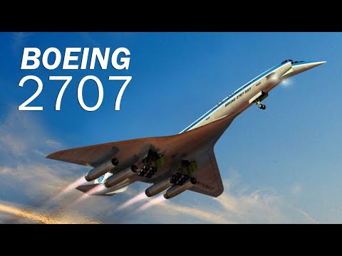 Boeing 2707 - too ambitious