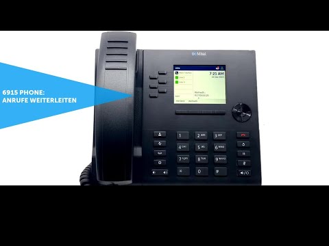 6915 Phone: Anrufe Weiterleiten: MiVoice Business
