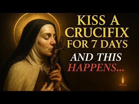 Saint Teresa: Kiss a Crucifix Like This for 7 Days and See What Happens to Your Greatest Problem