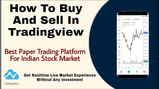 how to buy and sell in tradingview| best paper trading platform for indian stock market| tradingview