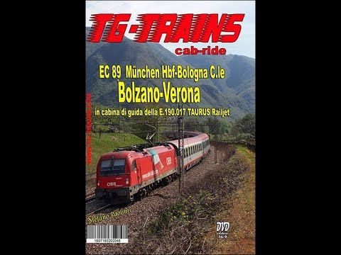 Bolzano-Verona, EC 89 München Hbf-Bologna C.le in cabina di guida della E.190.017 TAURUS Railjet