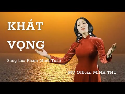 KHÁT VỌNG (Phạm Minh Tuấn)