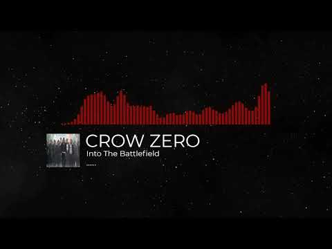 Crows Zero OST - Into The Battlefield [Enhanced]