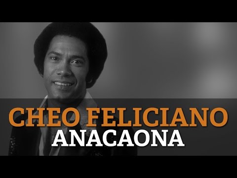 Cheo Feliciano - Anacaona