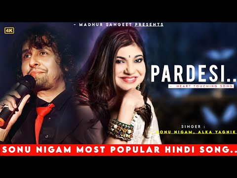 Pardesi Maine Mohabbat Karli | Sonu Nigam, Alka Yagnik | Kahin Pyaar Na Ho Jaaye | Best Hindi Song